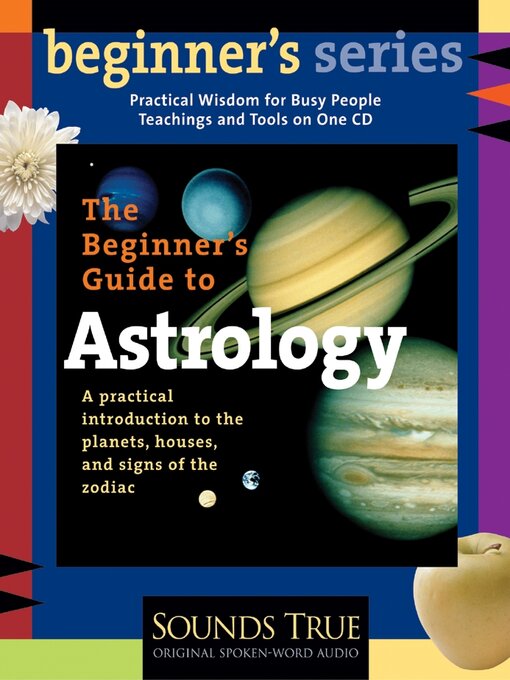 Title details for The Beginner's Guide to Astrology by Nan De Grove - Wait list